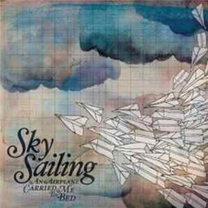 FLAC Sky Sailing - An Airplane Carried Me To Bed